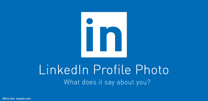 What does your LinkedIn photo say about you?